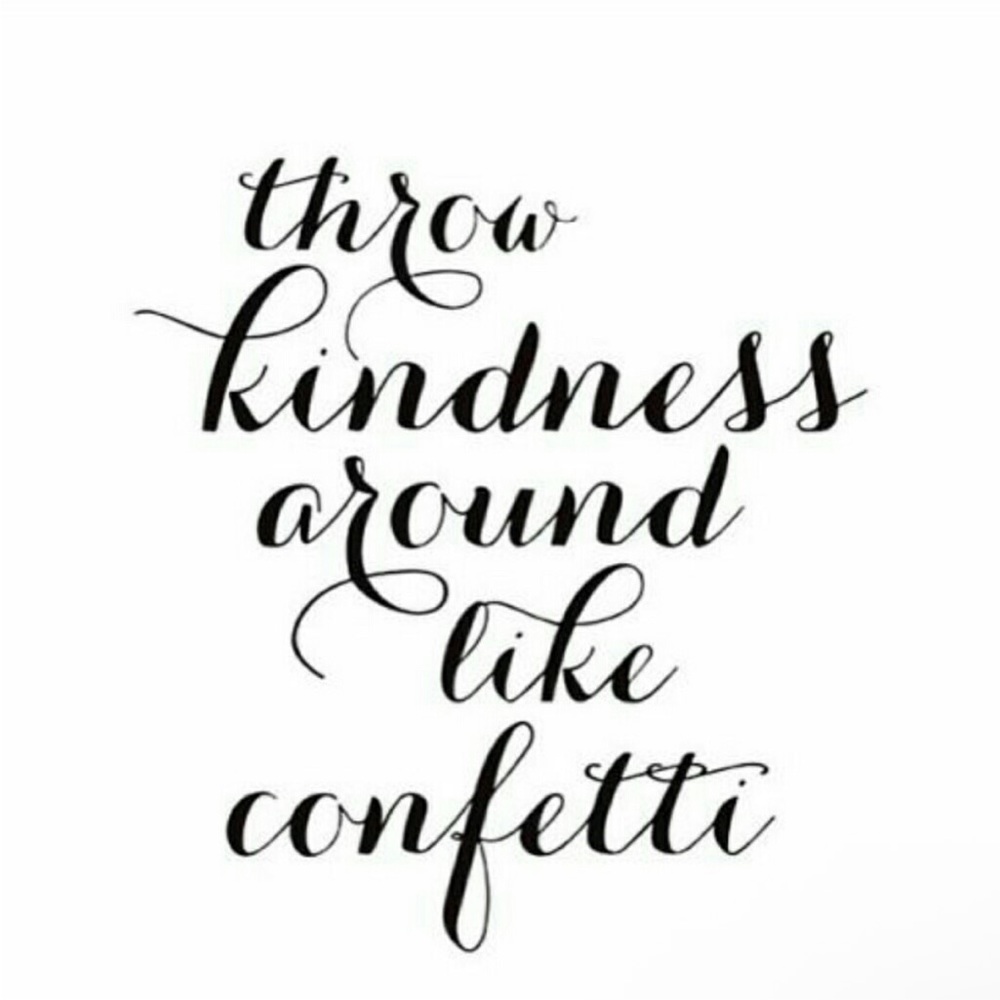 Be kind to one another!! 🙏💕